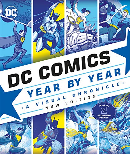 DC Comics Year By Year New Edition: A Visual Chronicle von DK